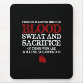 自由は血の汗と犠牲を得る マウスパッド (正面)
