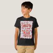 自由を与えてくれ、しかしイエスを最初に与えてくれ 第一のキリスト教  Tシャツ (正面フル)
