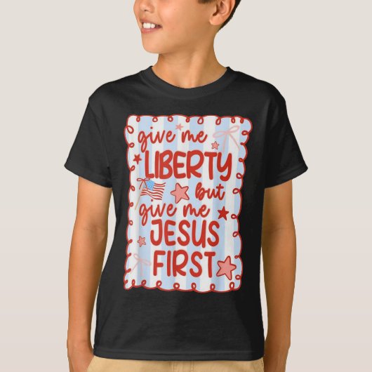 自由を与えてくれ、しかしイエスを最初に与えてくれ 第一のキリスト教  Tシャツ (正面)