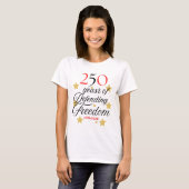自由を守る250年 アメリカの誕生日 Tシャツ (正面フル)