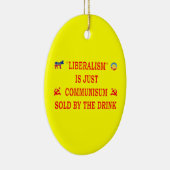 自由主義は共産主義にすぎない セラミックオーナメント (右)