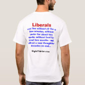 自由主義者は空気なしに、数分間住むことができます Tシャツ (裏面)