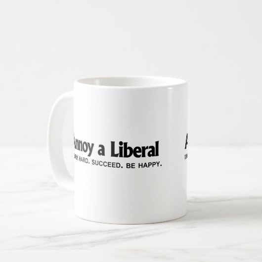 自由主義者-仕事の懸命--を悩まして下さい。 成功して下さい。 幸せがあって下さい コーヒーマグカップ (正面左)