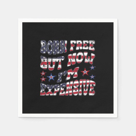 自由生まれだが今は高価なクラシック スタンダードカクテルナプキン (正面)