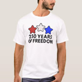 自由250年 愛国心溢れる Tシャツ (正面)