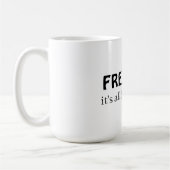 自由、それはすべて心の中に コーヒーマグカップ (左)