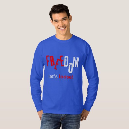 自由。放せ! Tシャツ (正面フル)