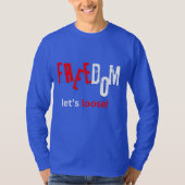 自由。放せ! Tシャツ (正面)