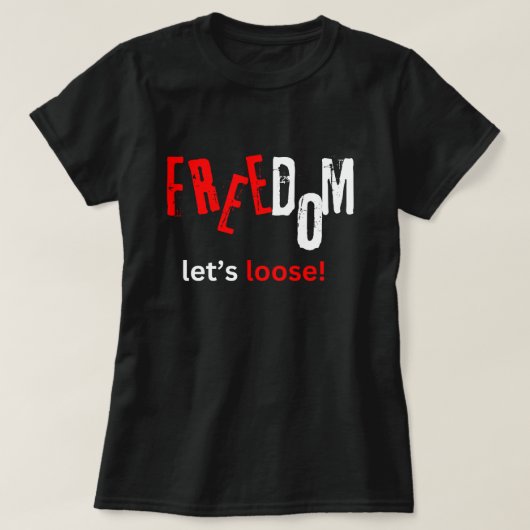 自由。放せ! Tシャツ (デザイン正面)