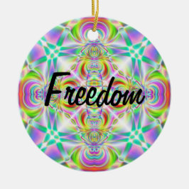 "自由 – 自由" セラミックオーナメント