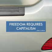 自由REQUIRESCAPITALISM、-ミルトン・フリードマン バンパーステッカー (車上)