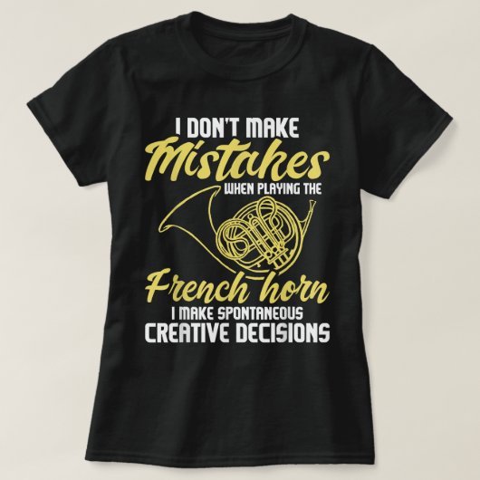 自発的なクリエイティブの決定フランスの- Horn Frenc Tシャツ (デザイン正面)
