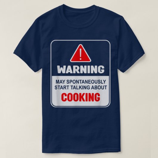 自発的に警告調理師について話し始めるかもしれない Tシャツ (デザイン正面)
