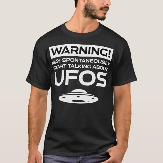 自発的にUfo警告について話し始めるかもしれない Tシャツ (正面)