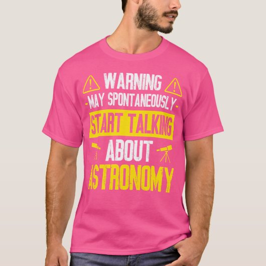 自警告動的にAstrについて話し始めるかもしれない Tシャツ (正面)