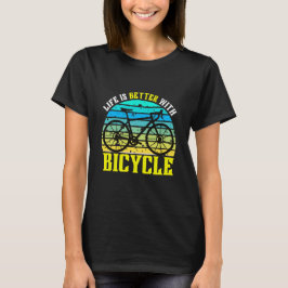 自転車があると人生はもっと楽しい Tシャツ