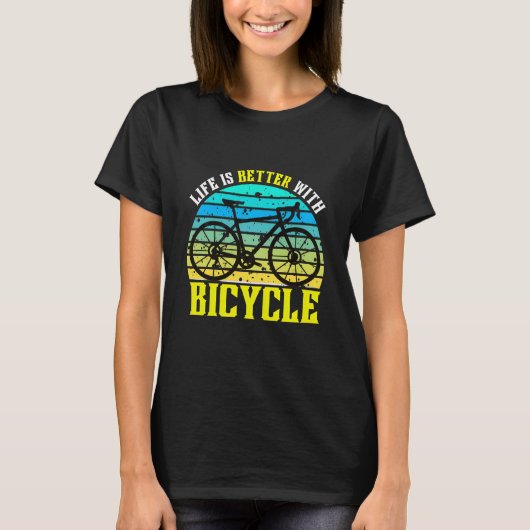 自転車があると人生はもっと楽しい Tシャツ (正面)