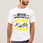 自転車で老人を軽く見てはいけない Tシャツ (正面)
