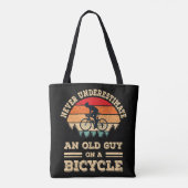 自転車に乗った老人を決して甘く見なおもしろいい  トートバッグ (裏面)