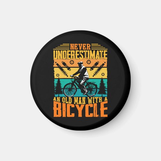 自転車に乗った老人を決して過小評価しない マグネット (正面)