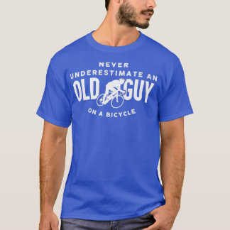 自転車に乗った老人を決して過小評価しない(1) Tシャツ