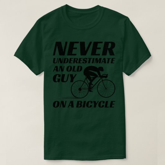自転車に乗った老人を決して過小評価しない Tシャツ (デザイン正面)