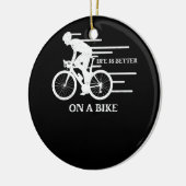 自転車の自転車サイクリストBのサイクリングの方が生活がいい セラミックオーナメント (左)