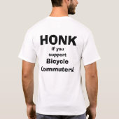 自転車の通勤者を支えたら警笛を鳴らして下さい Tシャツ (裏面)