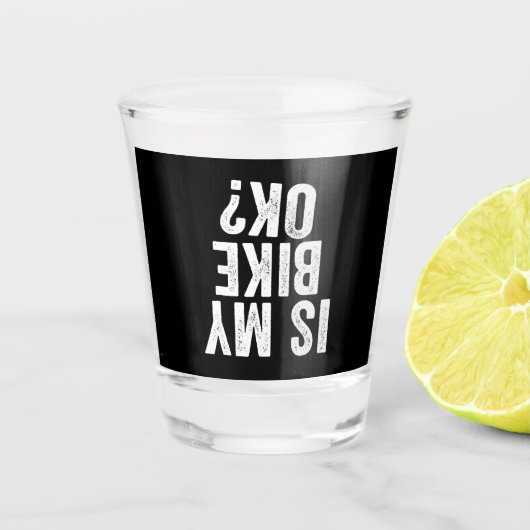 自転車は大丈夫？バイク好きのためのユーモアギフト ショットグラス (正面)