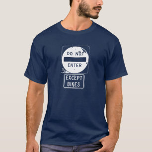 自転車を除いて入るな Tシャツ
