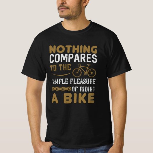 自転車 – 自転車に乗って比較するものはない Tシャツ (正面)