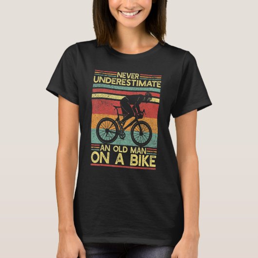 自転車Cで老人を過小評価しない Tシャツ (正面)