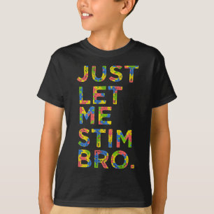 自閉症おもしろい意識の月だけ私にBroをスティム Tシャツ