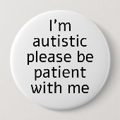 自閉症だから我慢して下さい 缶バッジ (正面)