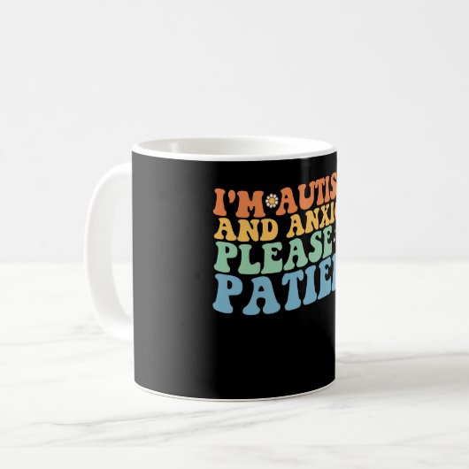 自閉症で不安だから我慢してグルーヴィ コーヒーマグカップ (正面左)