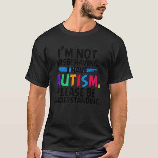自閉症で悪さしてるわけじゃない Tシャツ (正面)