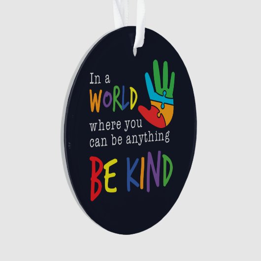 自閉症になれる世界で親切である オーナメント (正面)