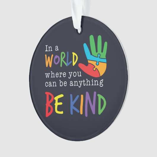 自閉症になれる世界で親切である オーナメント (正面)