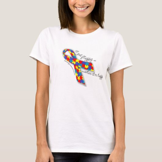 自閉症のプライド-私が幸せである時私はFlappyを得ます Tシャツ (正面)