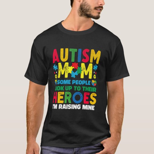 自閉症のママが英雄を育てる 自閉症啓発月間 Tシャツ (正面)