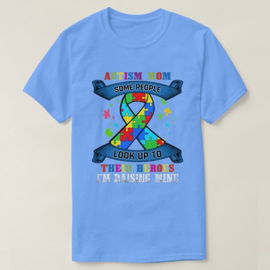 自閉症のママのシャツ何人かの人々は彼らのヒーローを見上げる Tシャツ (デザイン正面)