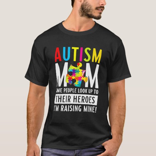 自閉症のママ英雄を尊敬する人もいる Tシャツ (正面)