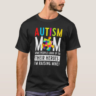 自閉症のママ英雄を尊敬する人もいる Tシャツ