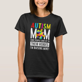 自閉症のママ いくつかの人はヒーローに目を向ける Tシャツ