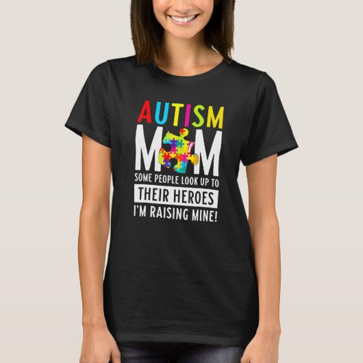 自閉症のママ いくつかの人はヒーローに目を向ける Tシャツ (正面)