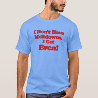 自閉症のメルタダウンTシャツ Tシャツ