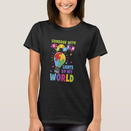 自閉症の人が私の世界を明るくする 自閉症啓発 Tシャツ (正面)