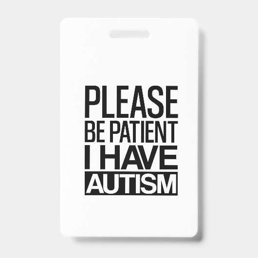 自閉症の人は我慢して下さい バッジ (正面)