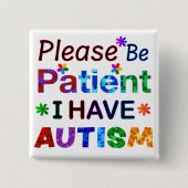 自閉症の人は我慢して下さい 缶バッジ (正面)