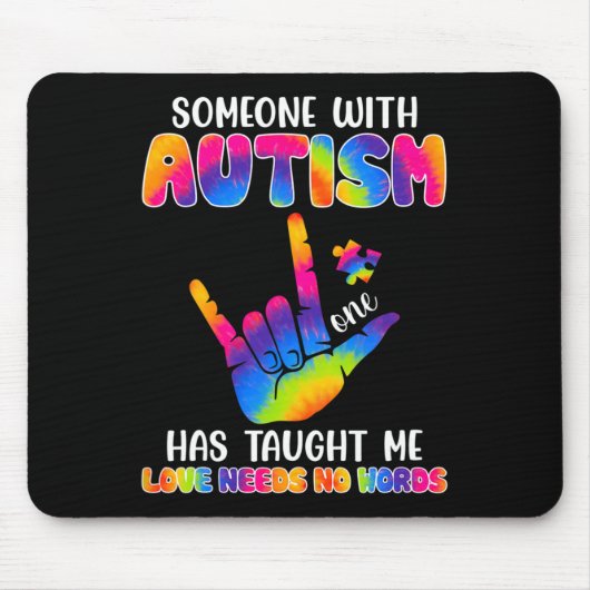 自閉症の人は私にASL教え認識度auを持っている マウスパッド (正面)
